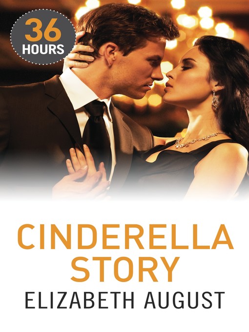 Title details for Cinderella Story by Elizabeth August - Available